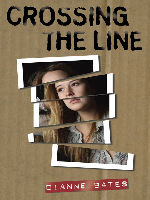 Title details for Crossing the Line by Dianne Bates - Available